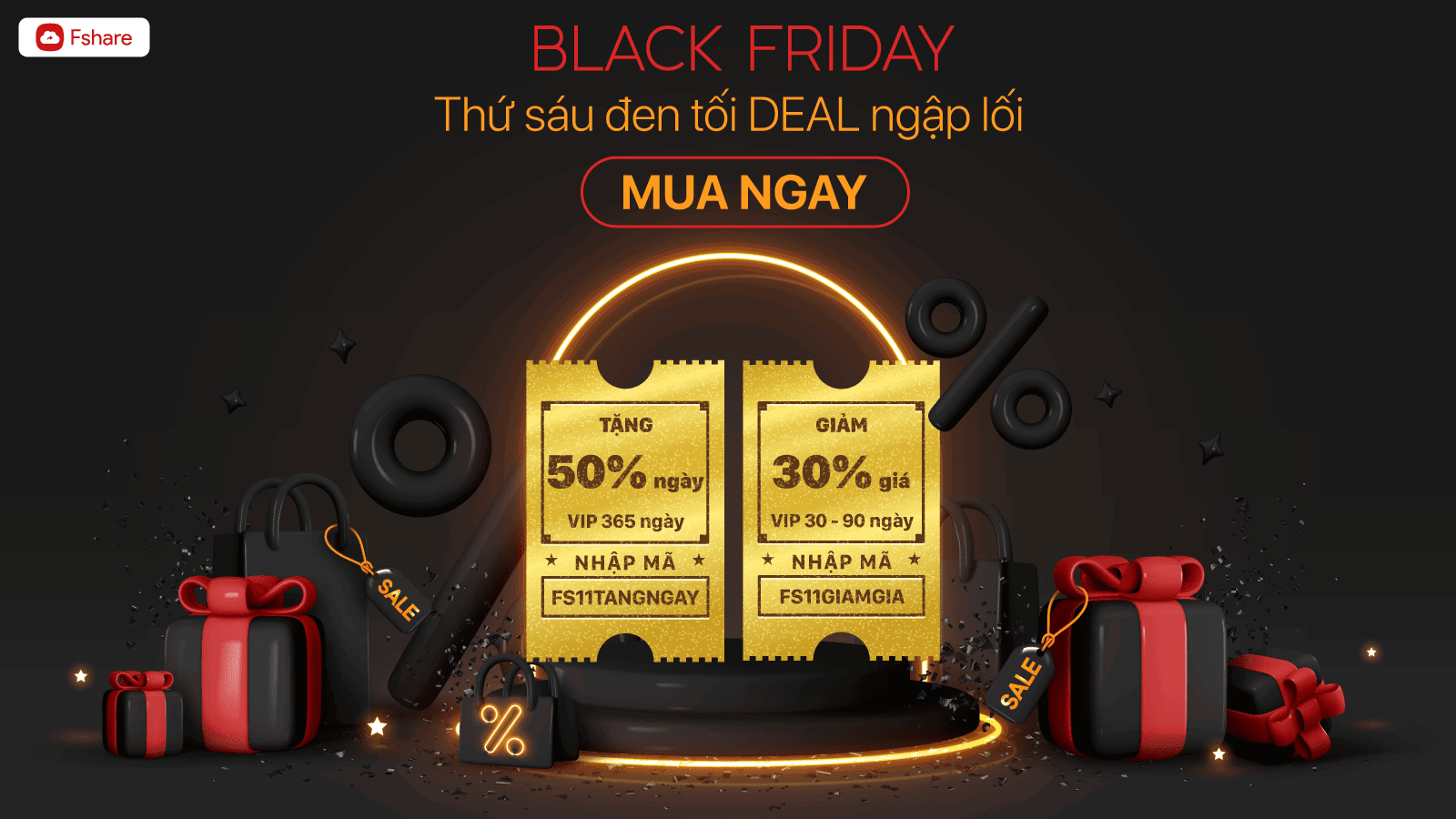 🔥BLACK FRIDAY | Thứ 6 đen tối DEAL ngập lối với VIP Fshare