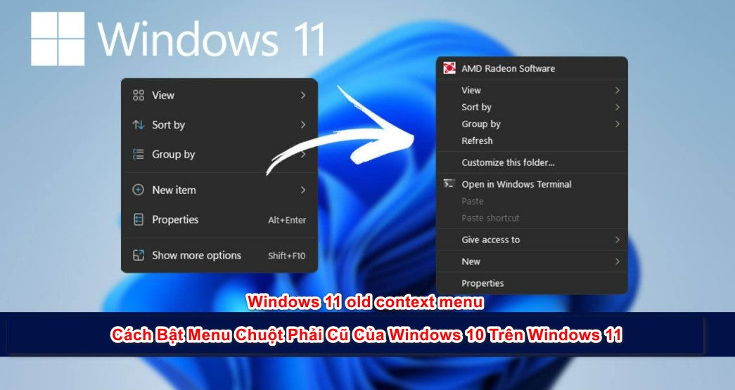 Cách Bật Menu Chuột Phải Cũ Trên Windows 11